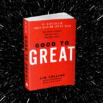 Good to Great by Jim Collins
